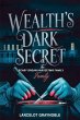 WEALTH'S DARK SECRET - Bild 1