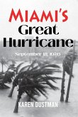 Miami's Great Hurricane Miami's Great Hurricane