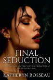 Final Seduction Final Seduction