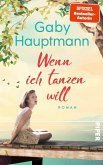 Wenn ich tanzen will Wenn ich tanzen will