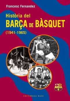 Cover Història del Barça de bàsquet (1941-1965)