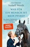 Was für ein Mensch ist mein Pferd? Was für ein Mensch ist mein Pferd?