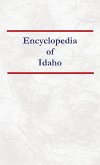 Encyclopedia of Idaho Encyclopedia of Idaho