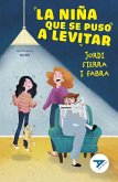 La niña que se puso a levitar La niña que se puso a levitar