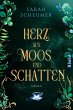 Herz aus Moos und Schatten - Bild 1