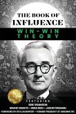 THE BOOK OF INFLUENCE - Win-Win Theory THE BOOK OF INFLUENCE - Win-Win Theory
