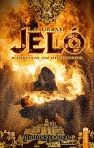 Jeló - Scharlatan und Heilsbringer Jeló - Scharlatan und Heilsbringer