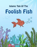 The Foolish Fish