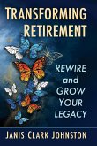 Transforming Retirement Transforming Retirement