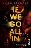 If we go all in If we go all in