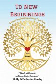 To New Beginnings To New Beginnings