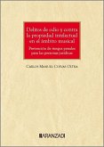 Delitos de odio y contra la propiedad intelectual en el ámbito musical: Prevención de riesgos penales para las personas jurídicas Delitos de odio y contra la propiedad intelectual en el ámbito musical: Prevención de riesgos penales para las personas jurídicas