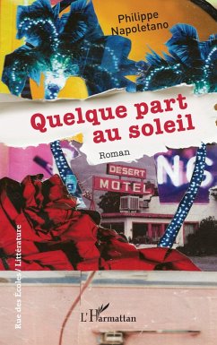 Quelque part au soleil - Napoletano, Philippe