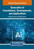 Generative AI Foundations, Developments, and Applications Generative AI Foundations, Developments, and Applications