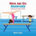 Maya and Gio Adventures Maya and Gio Adventures