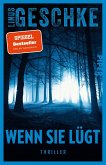Wenn sie lügt Wenn sie lügt