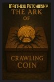 The Ark of the Crawling Coin The Ark of the Crawling Coin