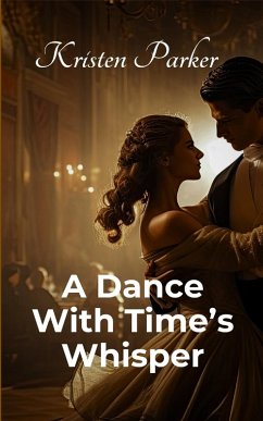 Cover A Dance with Time's Whisper