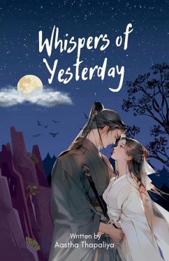 Whispers of Yesterday - Thapaliya, Aastha