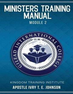 Ministers Training Manual - Johnson, Apostle Ivry T. E.
