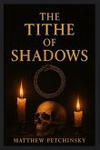 The Tithe of Shadows The Tithe of Shadows