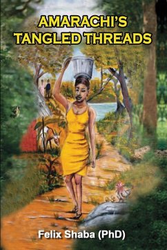 Amarachi's Tangled Threads - Shaba, Felix