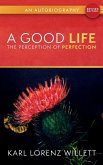 A Good Life A Good Life