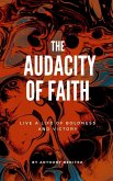 The Audacity of Faith The Audacity of Faith