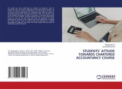 STUDENTS' ATTIUDE TOWARDS CHARTERED ACCOUNTANCY COURSE STUDENTS' ATTIUDE TOWARDS CHARTERED ACCOUNTANCY COURSE