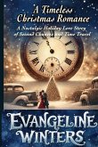 A Timeless Christmas Romance A Timeless Christmas Romance