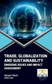 Trade Globalization and Sustainability Trade Globalization and Sustainability