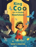King Coo and the Stolen Heartstone King Coo and the Stolen Heartstone