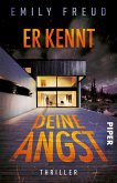 Er kennt deine Angst Er kennt deine Angst