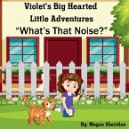 Violet's Big Hearted Little Adventures 