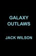 Galaxy Outlaws - Bild 1