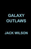 Galaxy Outlaws Galaxy Outlaws