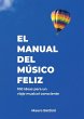 El manual del músico feliz - Bild 1