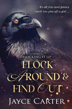Flock Around and Find Out - Carter, Jayce