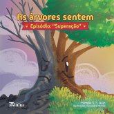 As árvores sentem As árvores sentem