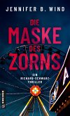 Die Maske des Zorns (eBook, ePUB)