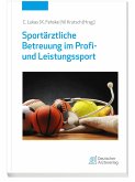 Sportärztliche Betreuung im Profi- und Leistungssport (eBook, PDF)