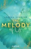 The Melody of Us (eBook, ePUB) The Melody of Us (eBook, ePUB)