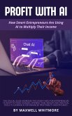Profit with AI (eBook, ePUB)