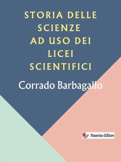 Cover Storia delle scienze ad uso dei licei scientifici (eBook, ePUB)