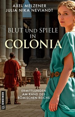 Cover Blut und Spiele in Colonia (eBook, ePUB)