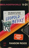 Sunderworld - Die beachtlichen Misserfolge des Leopold Berry (eBook, ePUB) Sunderworld - Die beachtlichen Misserfolge des Leopold Berry (eBook, ePUB)
