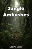 Jungle Ambushes (eBook, ePUB) Jungle Ambushes (eBook, ePUB)
