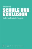 Schule und Exklusion (eBook, PDF) Schule und Exklusion (eBook, PDF)