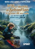 La vera identità di Sebastian il riflesso del suo volto (eBook, ePUB) La vera identità di Sebastian il riflesso del suo volto (eBook, ePUB)