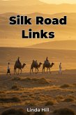 Silk Road Links (eBook, ePUB) Silk Road Links (eBook, ePUB)